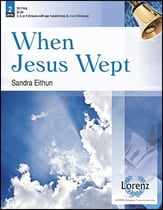 When Jesus Wept Handbell sheet music cover